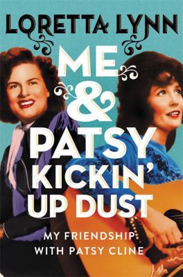 Cover of the book "Me and Patsy Kickin' up Dust"