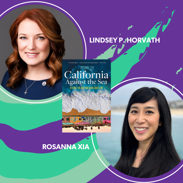 Image for event: Earth Day Author Talk with Rosanna Xia and Board of Supervisors Chair Lindsey P. Horvath