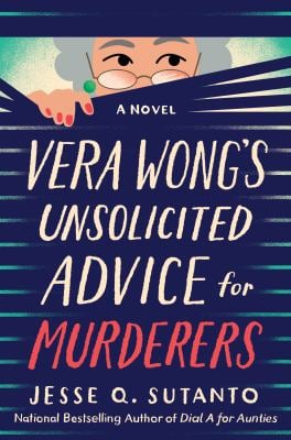 Book cover of "Vera Wong's Unsolicited Advice for Murderers "