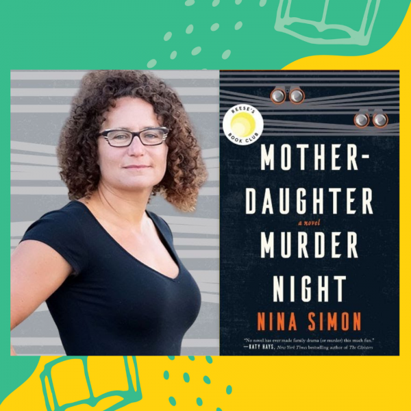 Image for event: Author Talk: Mother-Daughter Murder Night with Nina Simon  