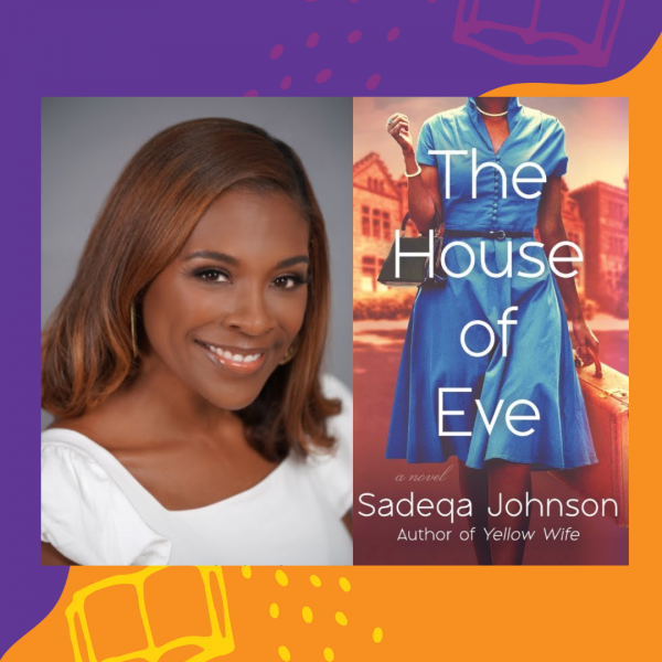 Image for event: Author Talk: The House of Eve by Sadeqa Johnson