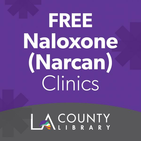 Image for event: Naloxone (Narcan) Clinics