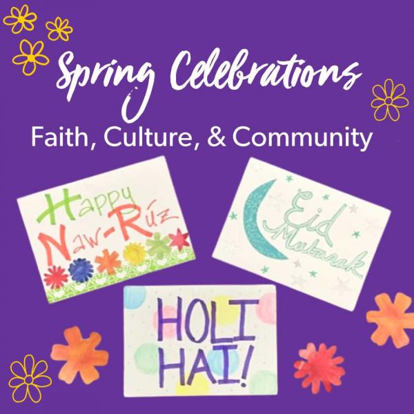 Image for event: Spring Celebrations: Faith, Culture, and Community