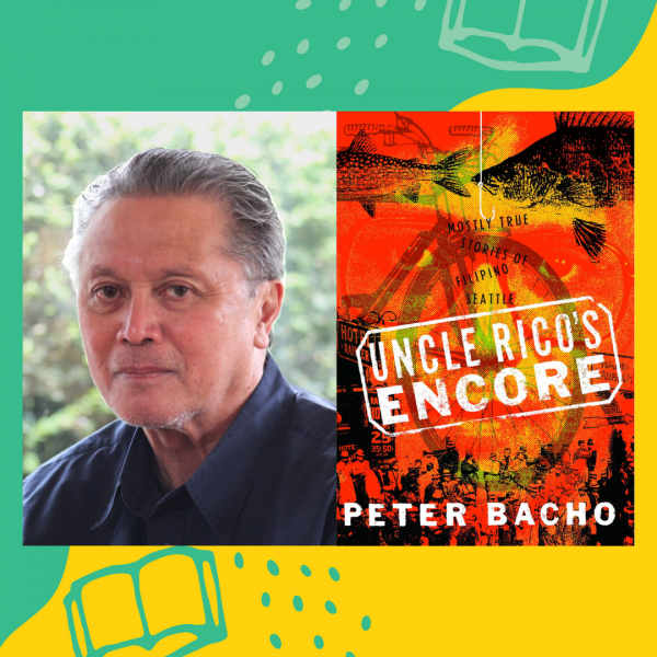 Image for event: Author Talk: Uncle Rico's Encore by Peter Bacho