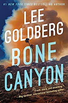 Book cover for Bone Canyon by Lee Goldberg. Cover depicts a photo of a rocky hillside with palm trees and a large smoke cloud in the near distance.