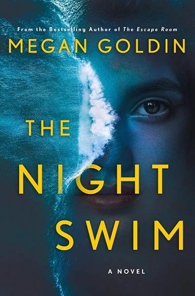 Book cover for The Night Swim by Meghan Goldin. Cover features a wave breaking vertically down the center of the cover, on the left is a frothy sea, on the right is half a face of a young girl. The entire cover is done in dark teal blue tones with the tit