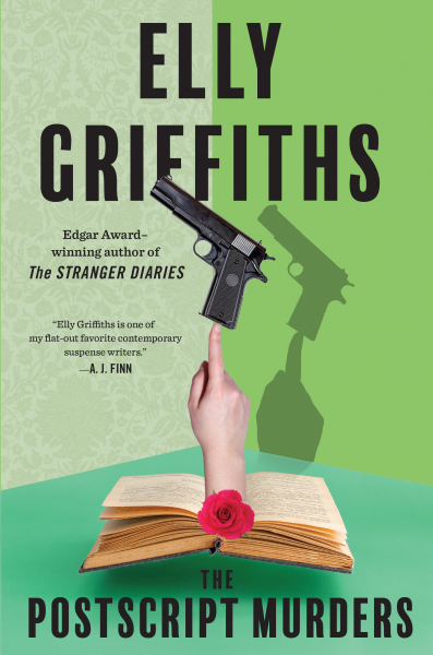 Book cover for The Postscript Murders by Elly Griffiths featuring a hand emerging from an open book balancing a gun on one finger. Where the hand meets the book there is a red rose. The background is green.